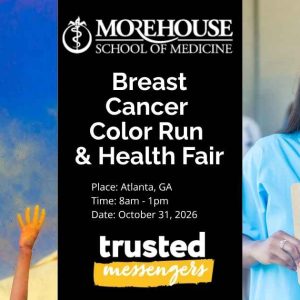 A Morehouse School of Medicine flyer for a Breast Cancer Color Run and Health Fair on October 31, 2026, in Atlanta, featuring a woman holding a sign that says “Free Health Screenings.”