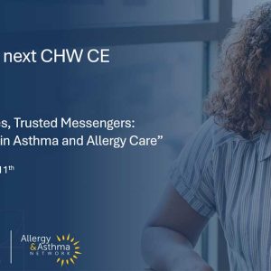Event flyer for “Trusted Resources, Trusted Messengers: Supporting CHWs in Asthma and Allergy Care” on November 11th at 12:00 pm CDT, hosted by McKesson and the Allergy & Asthma Network.